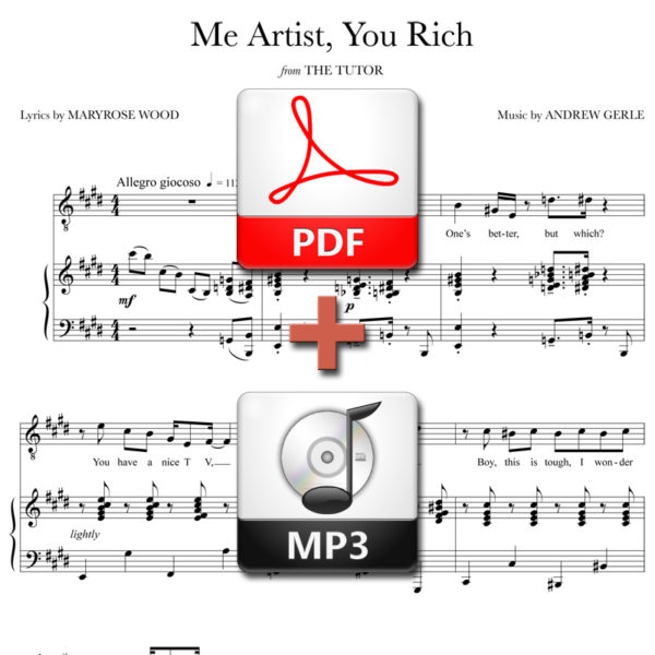 Me Artist, You Rich - PDF + MP3 - music by Andrew Gerle, lyrics by Maryrose Wood