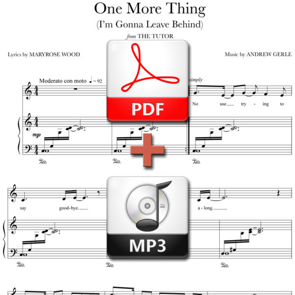 One More Thing - PDF + MP3 - music by Andrew Gerle, lyrics by Maryrose Wood