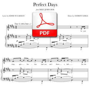 Perfect Days - PDF - music by Andrew Gerle, lyrics by Eddie Sugarman